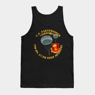 US Paratrooper - 2nd Bn 377th Field Artillery DUI Tank Top